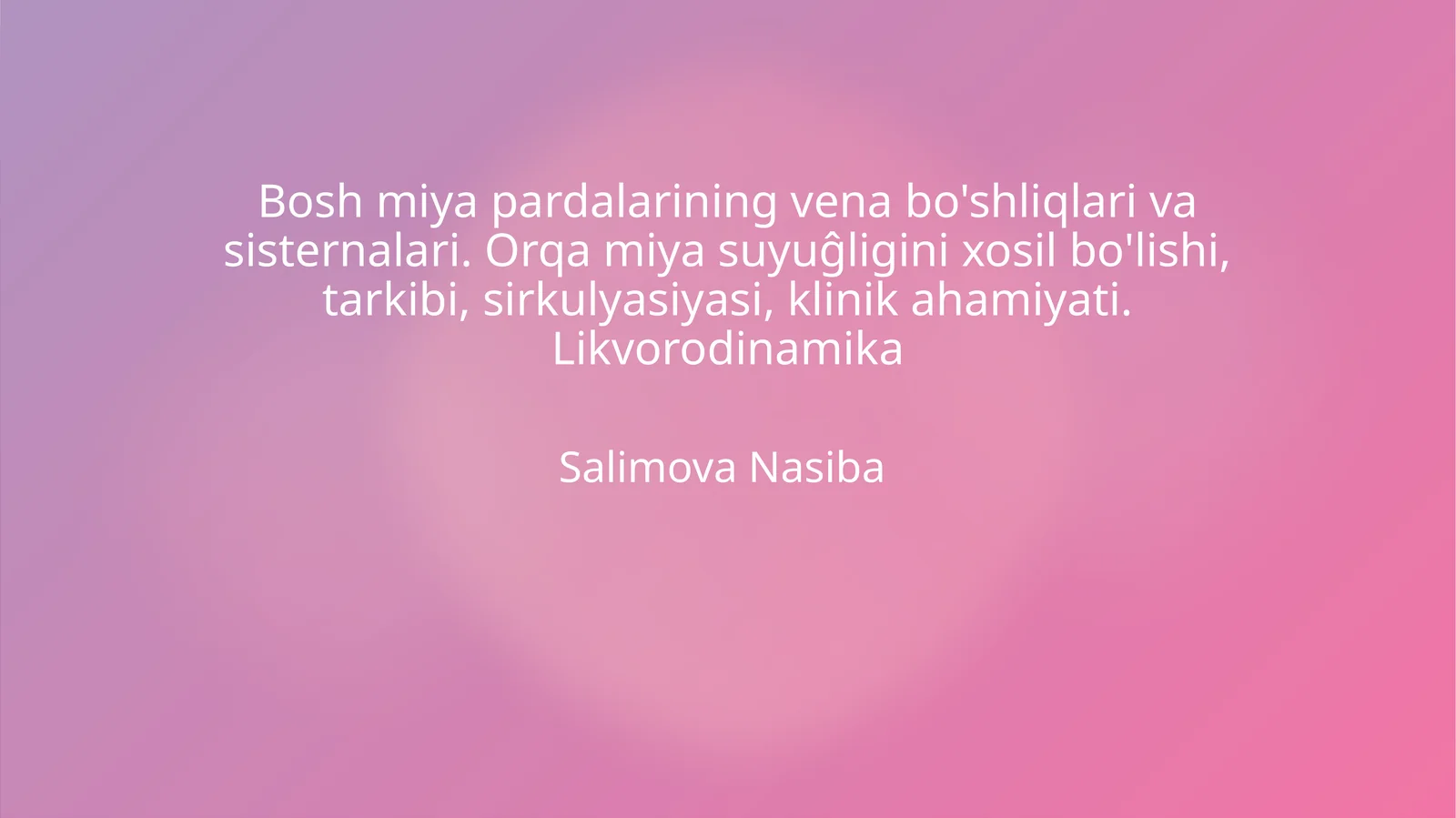 Bosh miya pardalarining vena bo'shliqlari va sisternalari