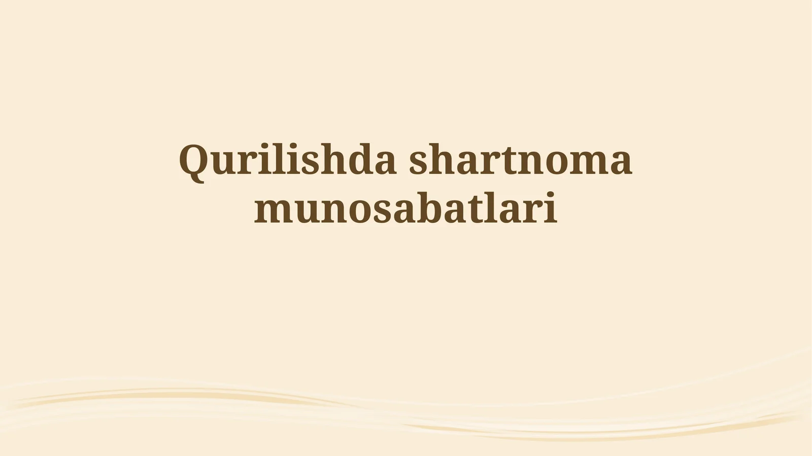 Qurilishdagi shartnomamunosabatlari