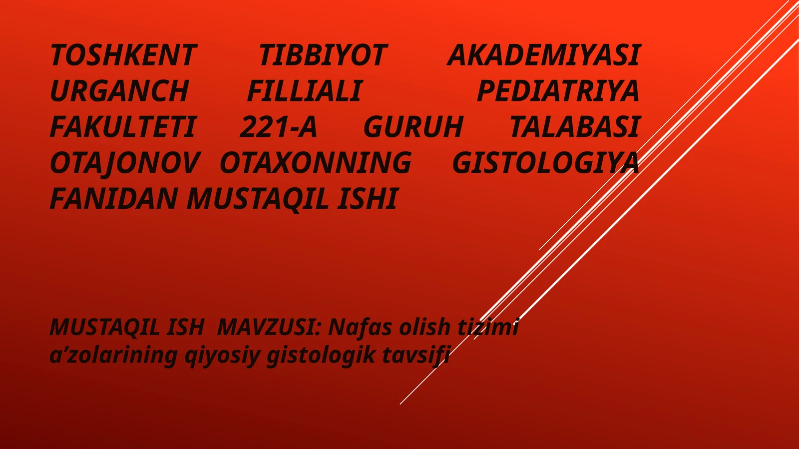 Nafas olishtizimia’zolarining qiyosiy gistologik tavsifi