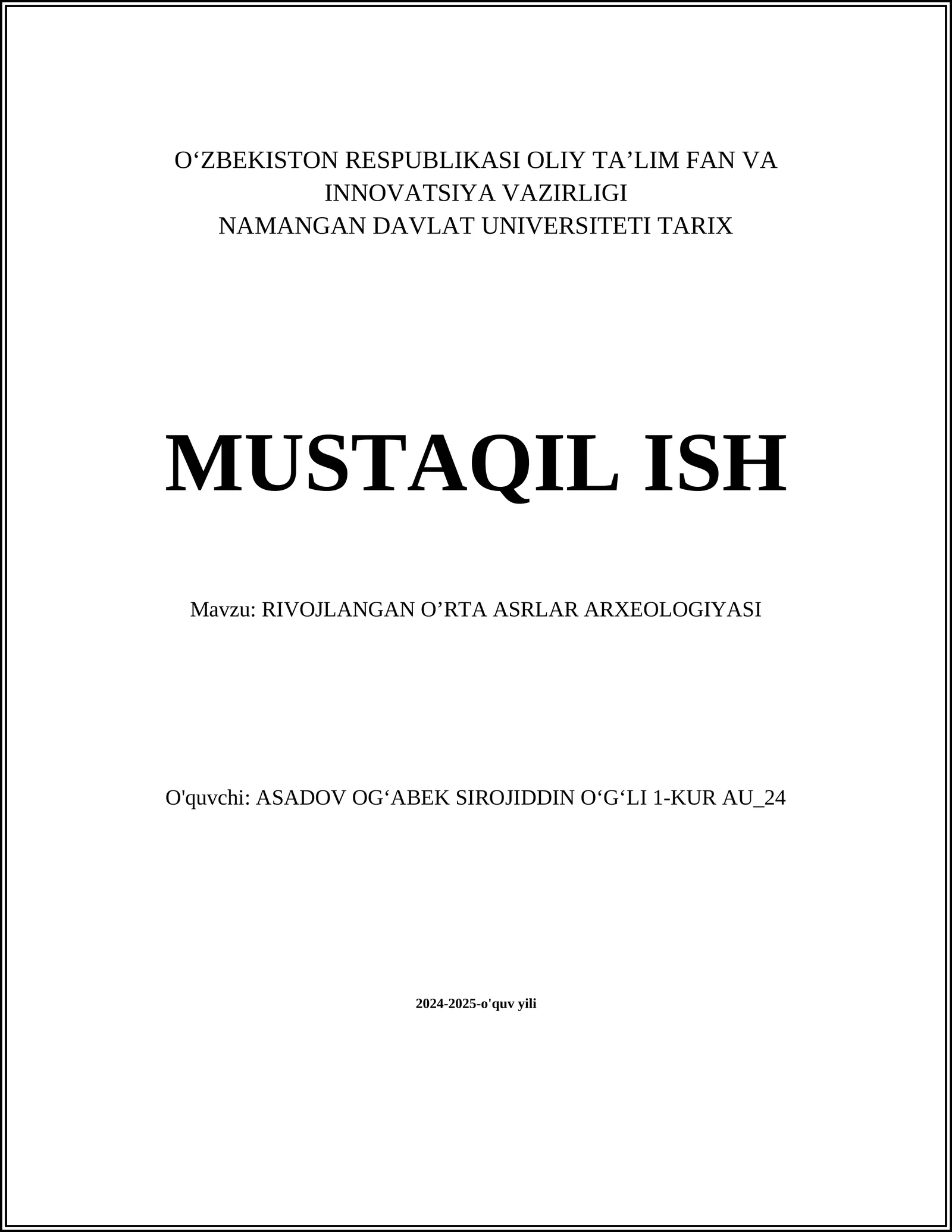 RIVOJLANGAN OʼRTA ASRLAR ARXEOLOGIYASI