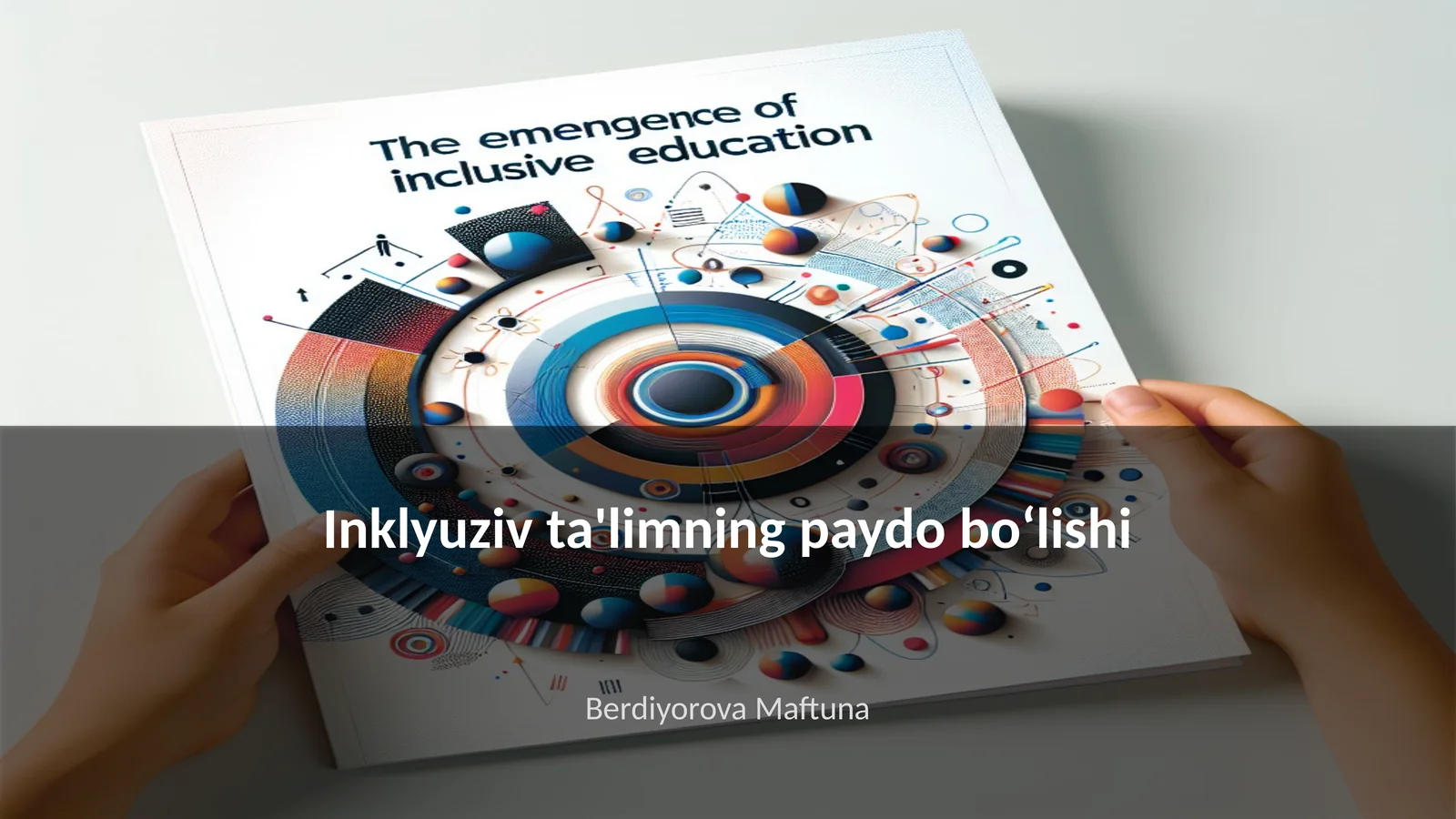 Inklyuziv ta'limning paydo boʻlishi