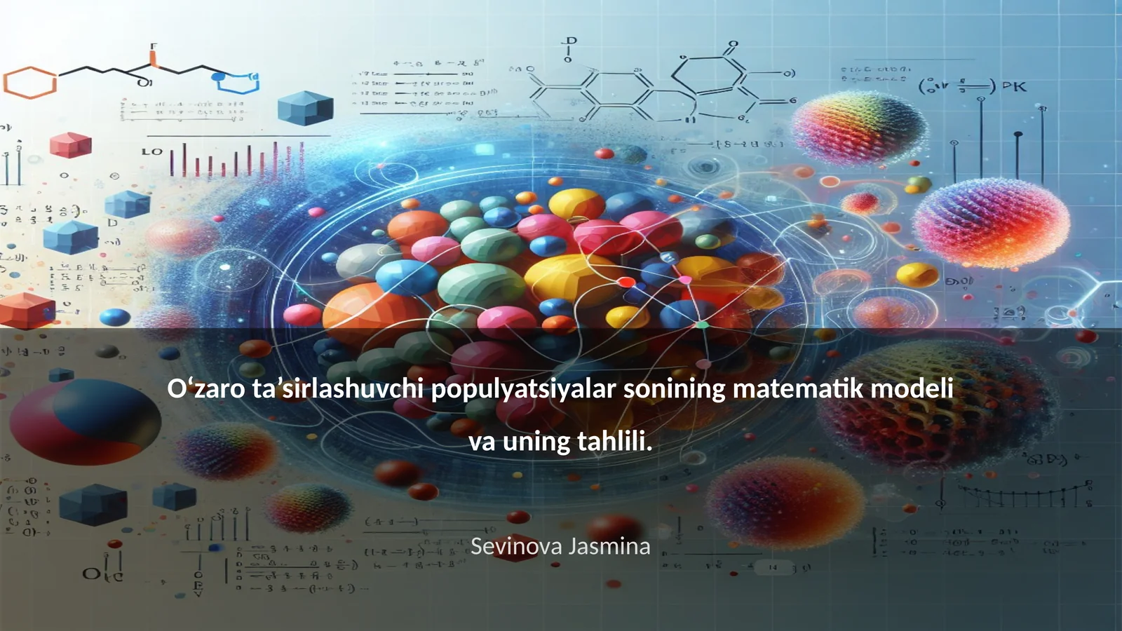 O‘zaro ta’sirlashuvchi populyatsiyalar sonining matematik modeli va uning tahlili