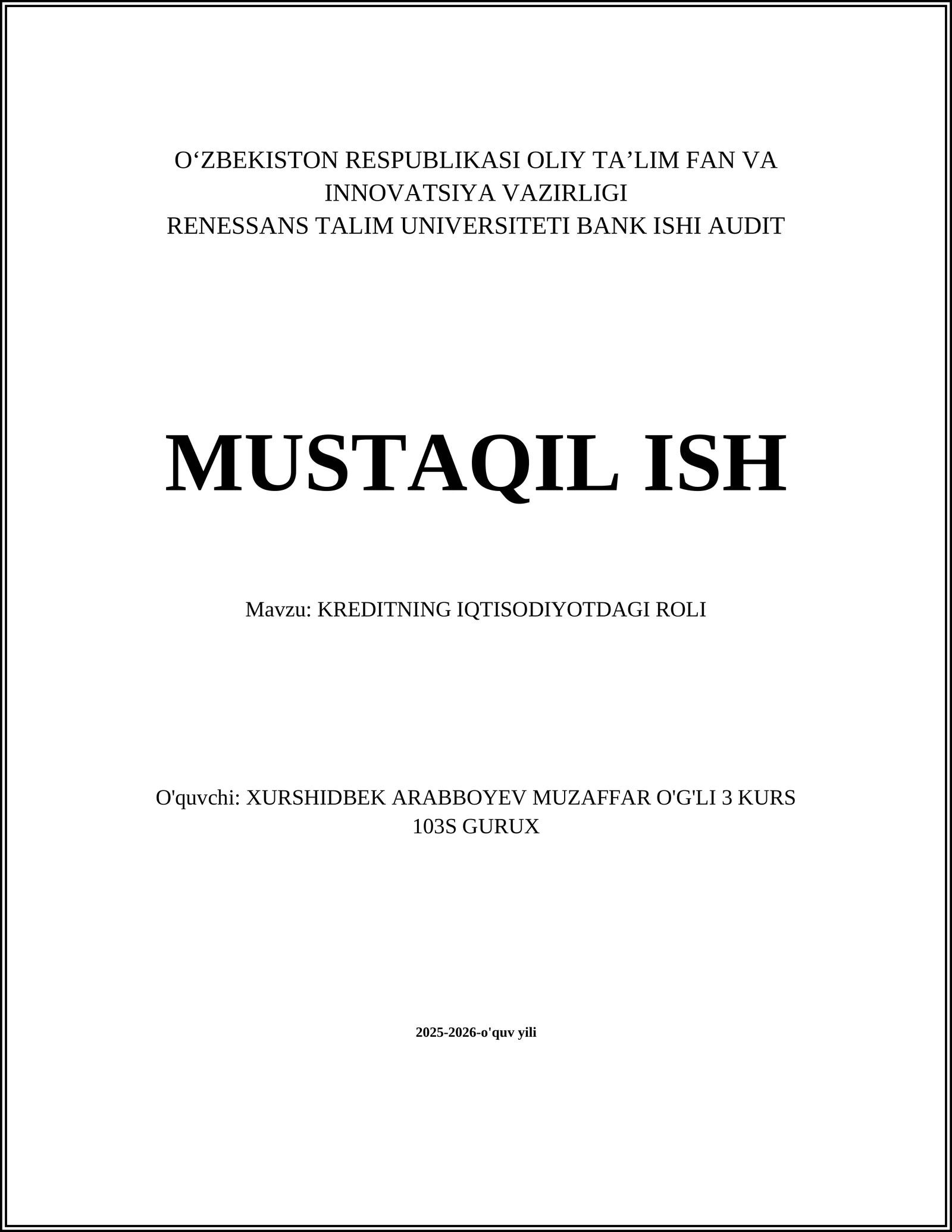 KREDITNING IQTISODIYOTDAGI ROLI