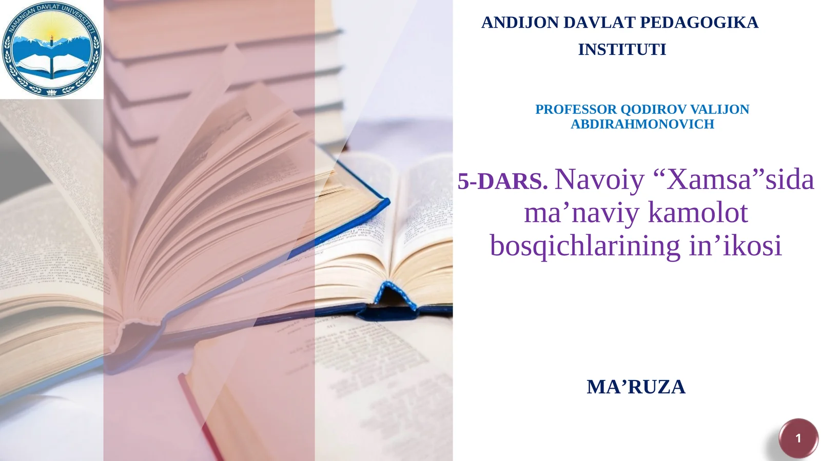 Navoiy “Xamsa”sida ma’naviy kamolot bosqichlarining in’ikosi