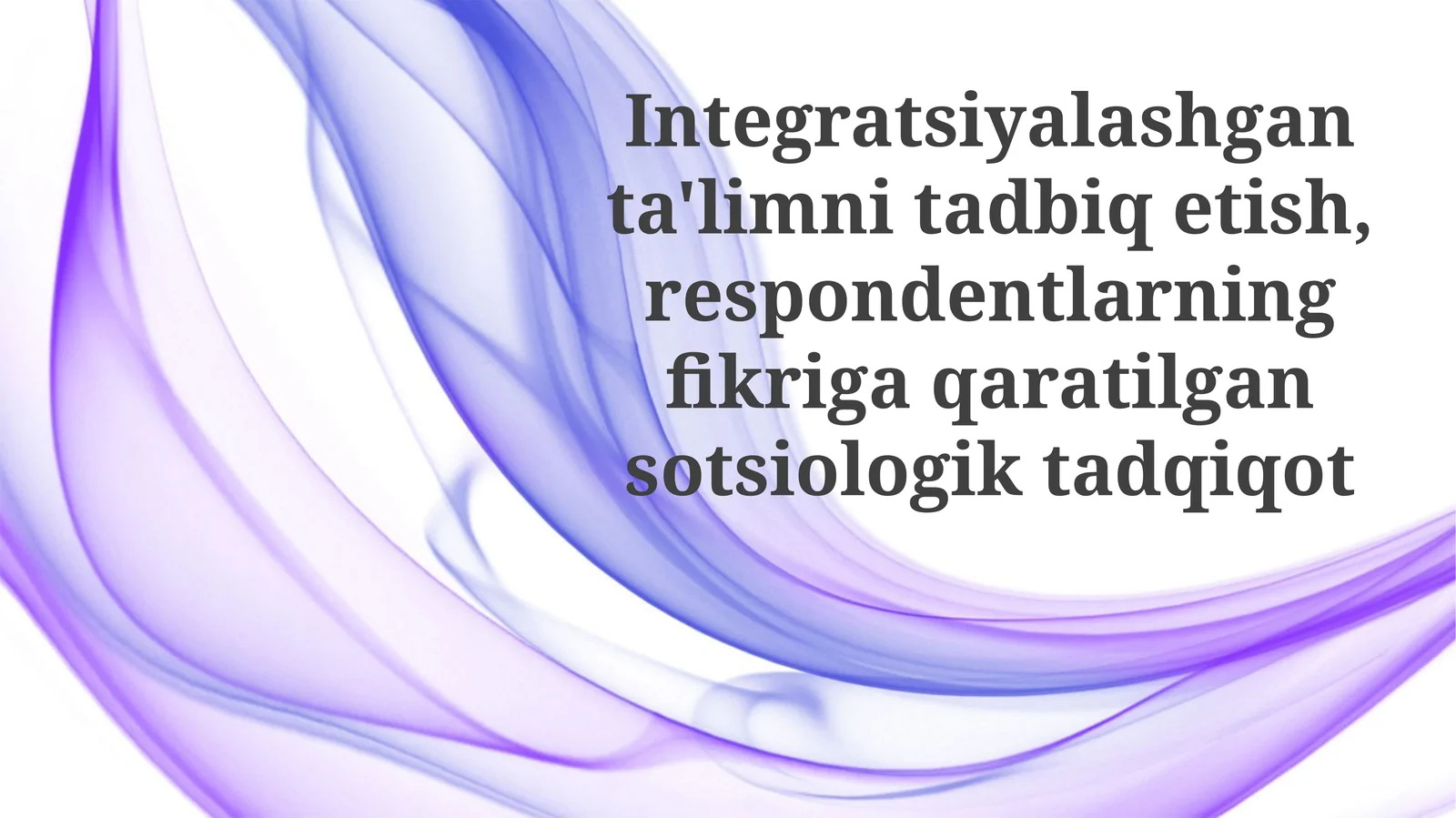 Inklyuziv ta'limni joriy etishga oid respondentlar fikrlari