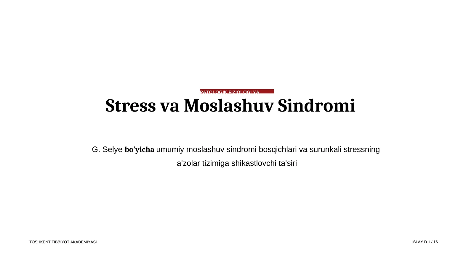 PATOLOGIK FIZIOLOGI YA Stress va Moslashuv Sindromi