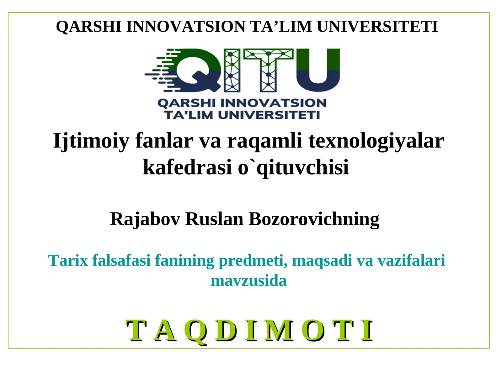 Tarix falsafasi va tarix o`qitish metodikasi