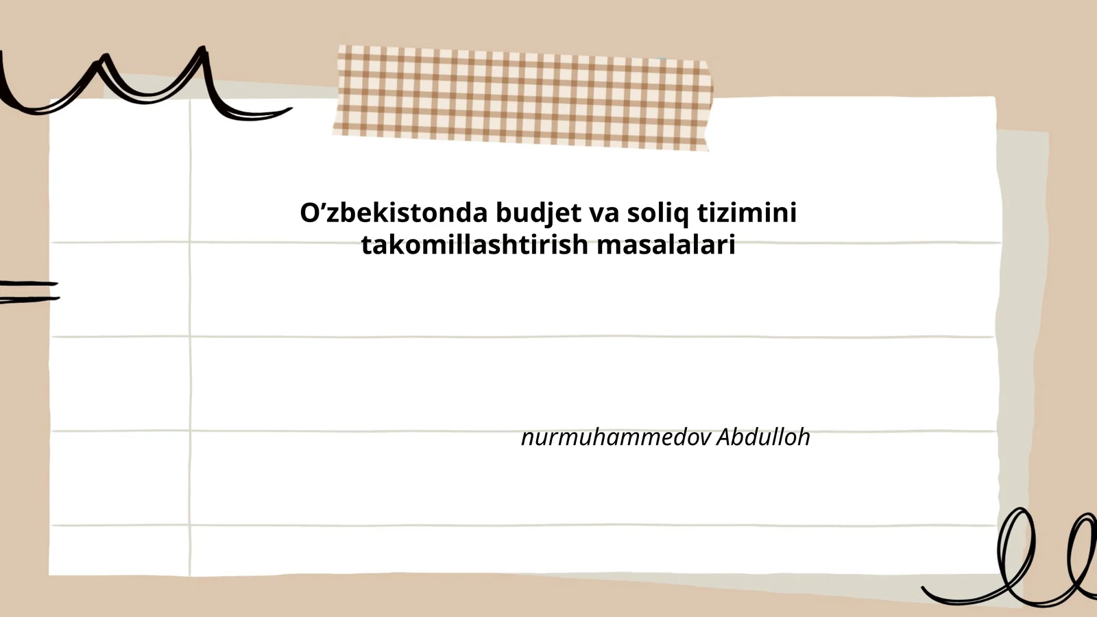 O'zbekistonda budjet va soliq tizimini takomillashtirish masalalari