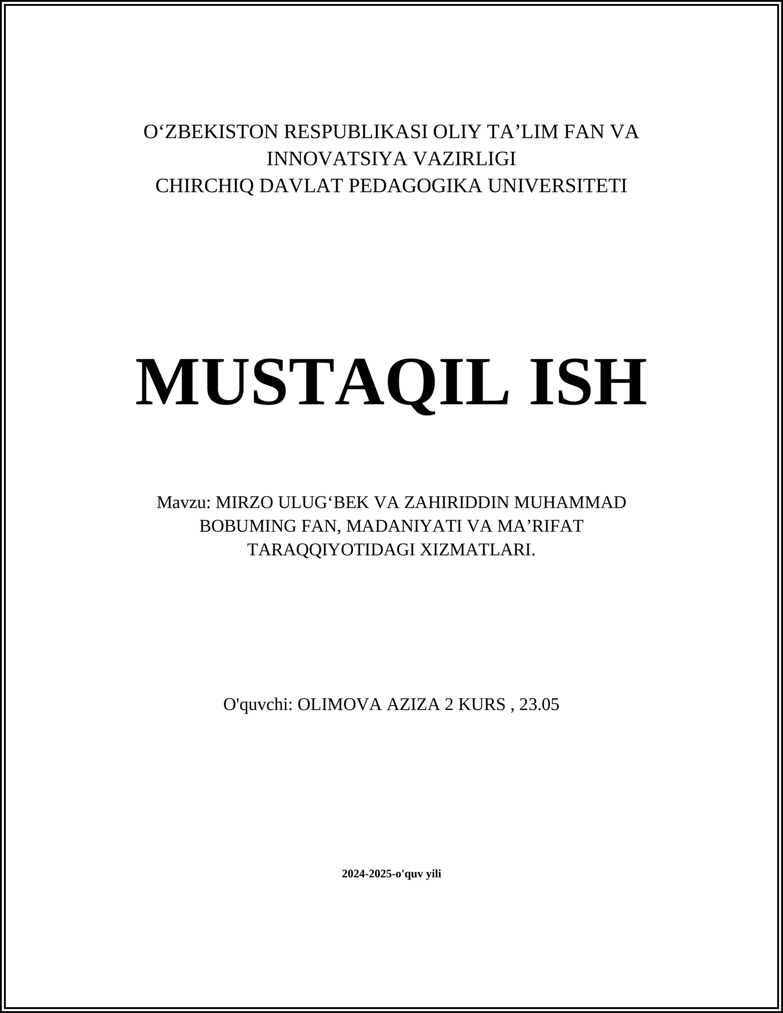 MIRZO ULUG‘BEK VA ZAHIRIDDIN MUHAMMAD BOBUMING FAN, MADANIYATI VA MA’RIFAT TARAQQIYOTIDAGI XIZMATLARI