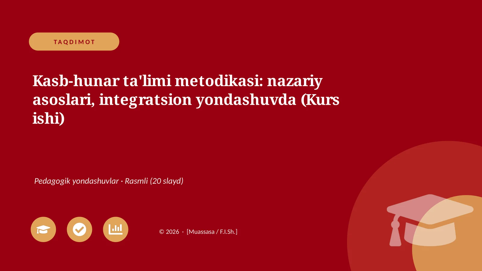 Kasb-hunar ta'limi metodikasi: nazariy asoslari, integratsion yondashuvda (Kurs ishi)
