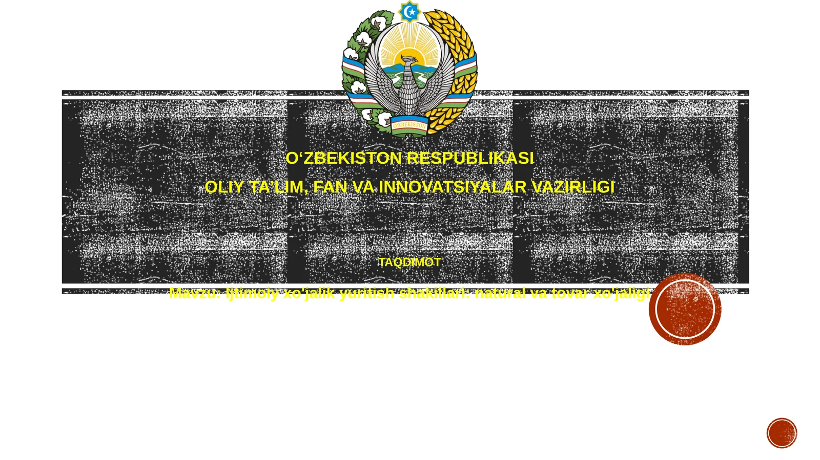 Ijtimoiy xo'jalikyuritishshakillari: naturalvatovarxo'jaligi