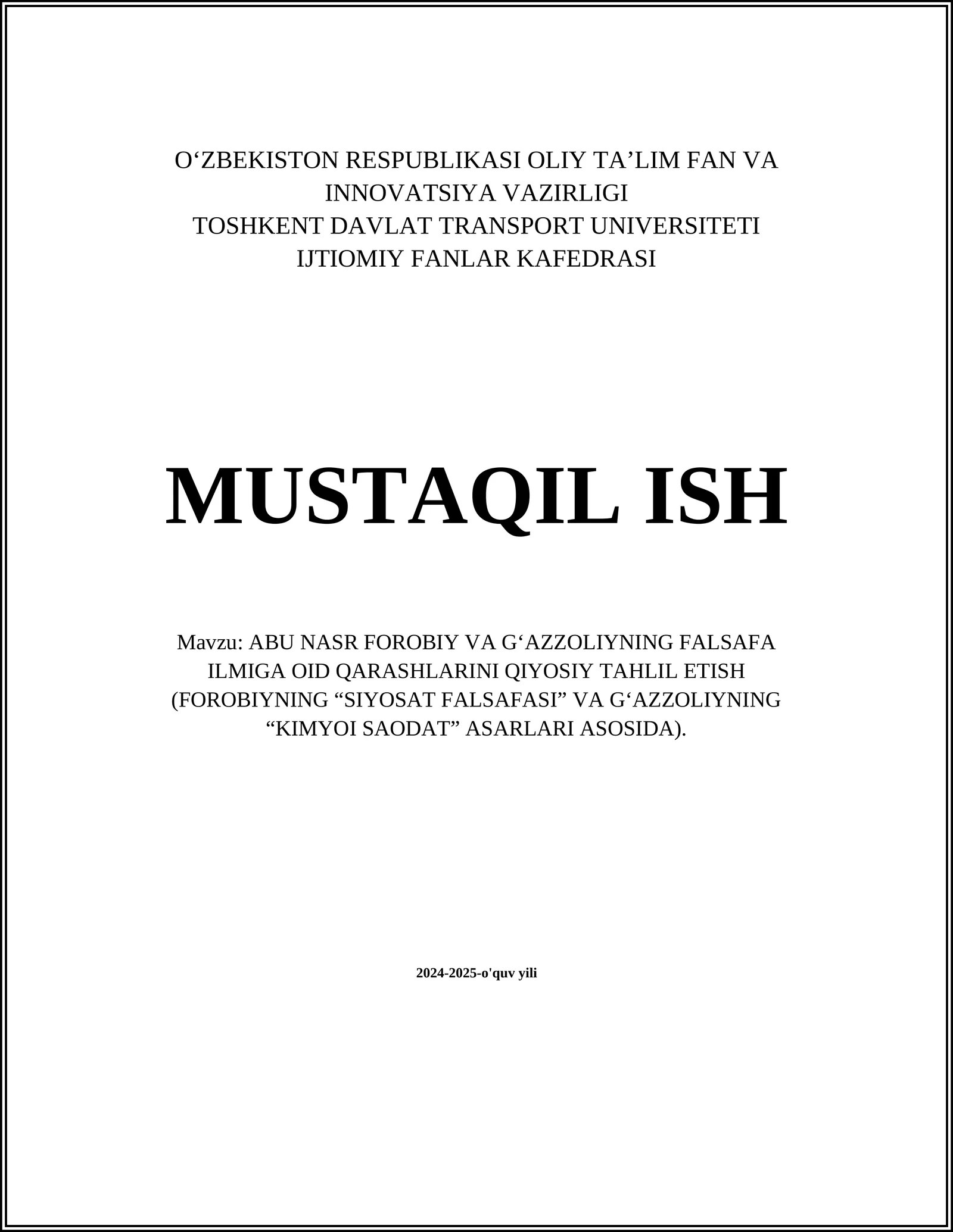 ABU NASR FOROBIY VA G'AZZOLIYNING FALSAFA ILMIGA OID QARASHLARINI QIYOSIY TAHLIL ETISH