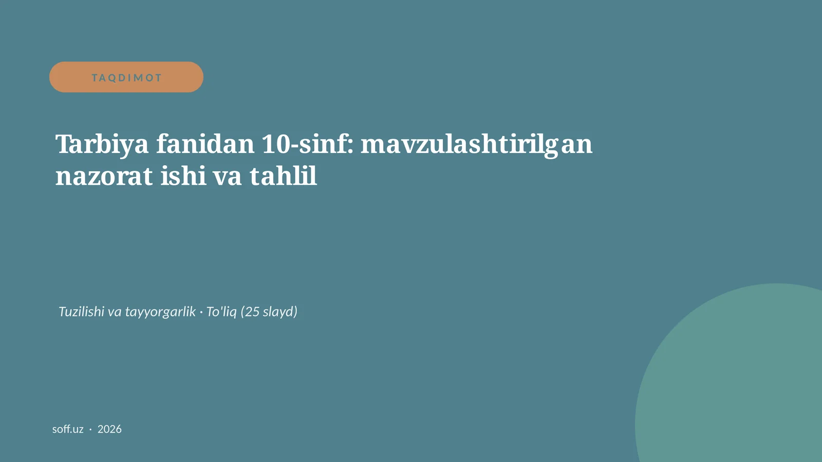 Tarbiya fanidan 10-sinf: mavzulashtirilgan nazorat ishi va tahlil