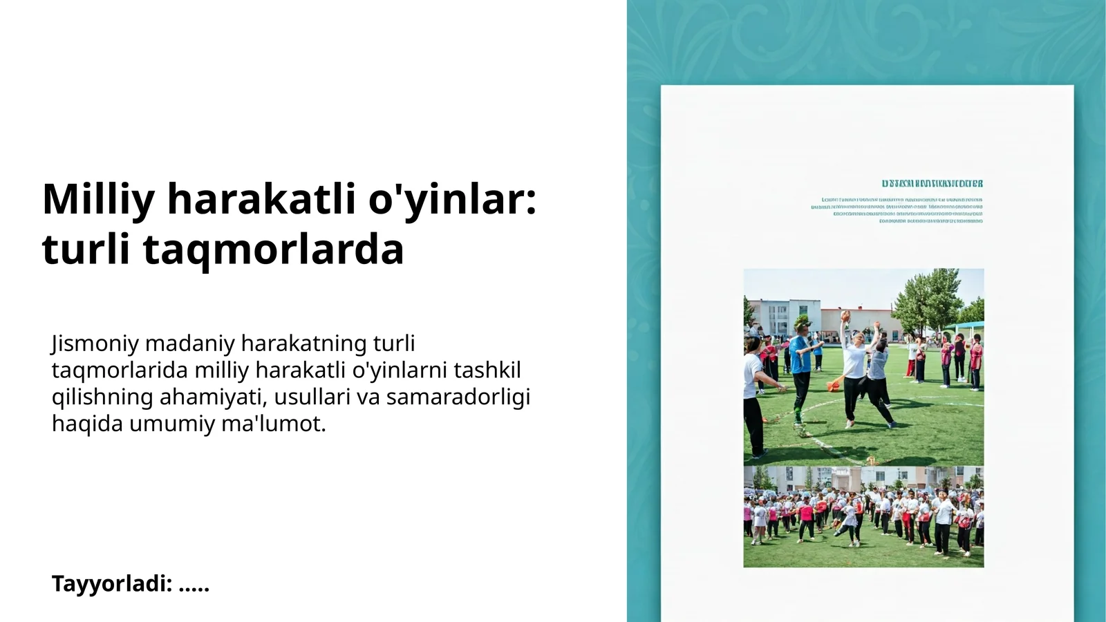 Milliy harakatli o'yinlar: turli taqmorlarda
