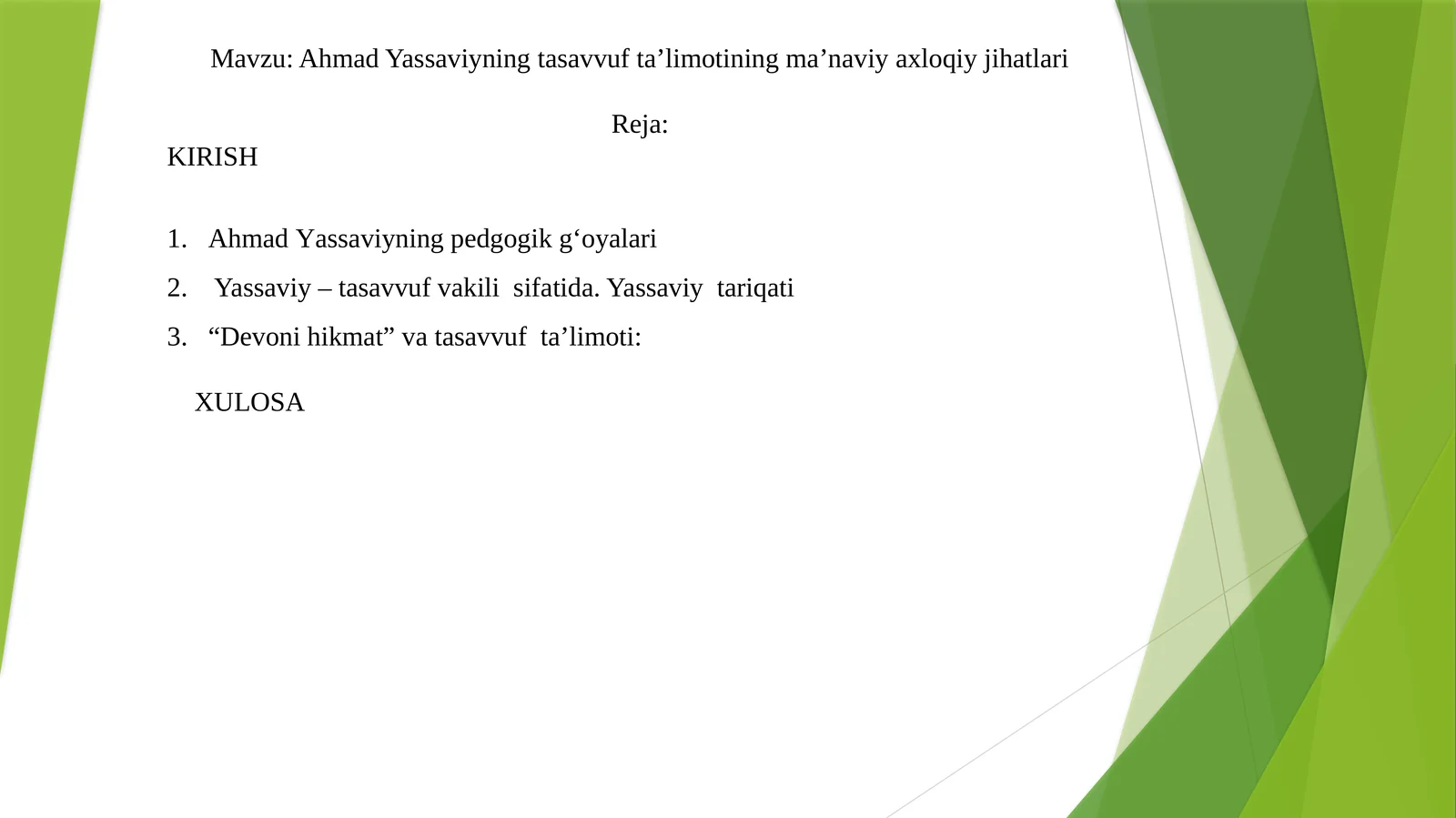 Ahmad Yassaviyning tasavvuf ta’limotining ma’naviy axloqiy jihatlari
