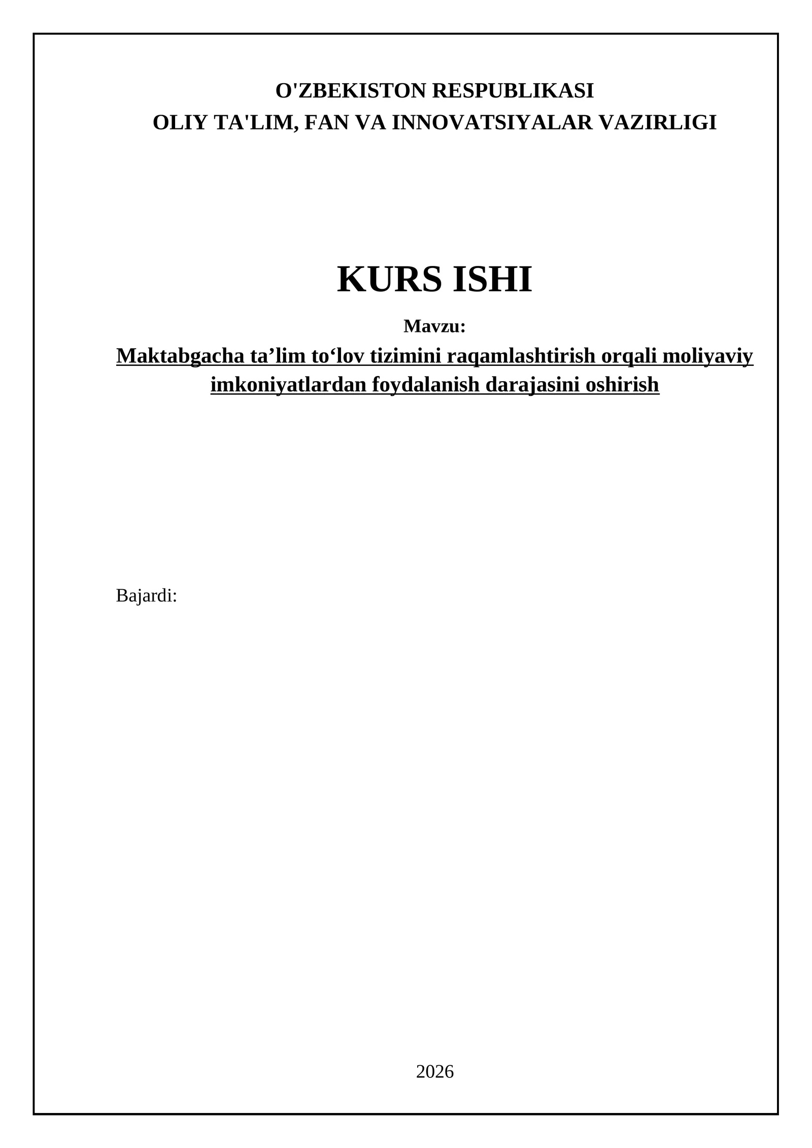 Maktabgacha ta’lim to‘lov tizimini raqamlashtirish orqali moliyaviy imkoniyatlardan foydalanish darajasini oshirish