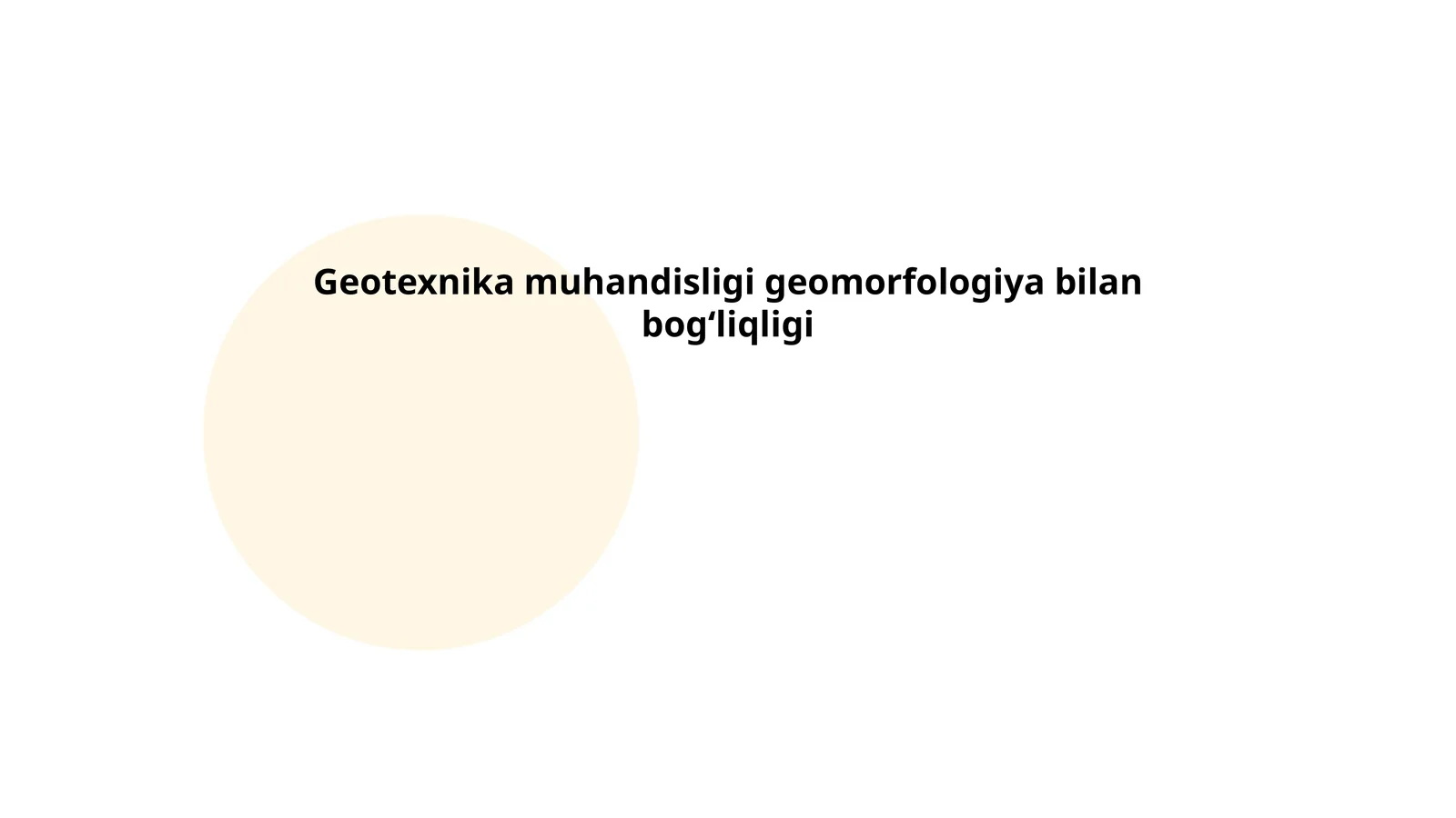 Geotexnika muhandisligi geomorfologiya bilan bogʻliqligi