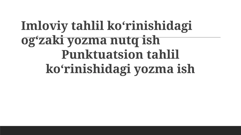 Morfostilistik tahlilning og'zaki nutqdagi o'rni