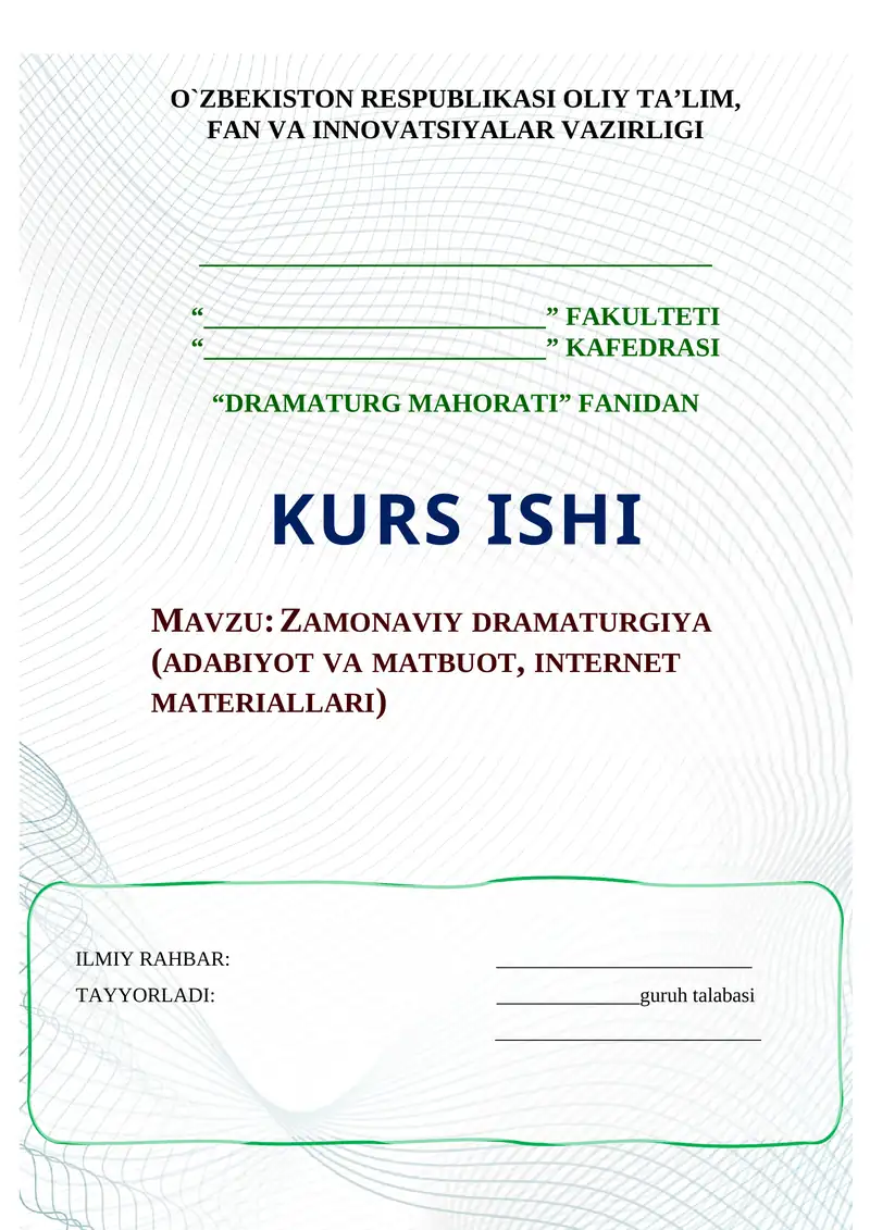 ZAMONAVIY DRAMATURGIYA (ADABIYOT VA MATBUOT, INTERNET MATERIALLARI)