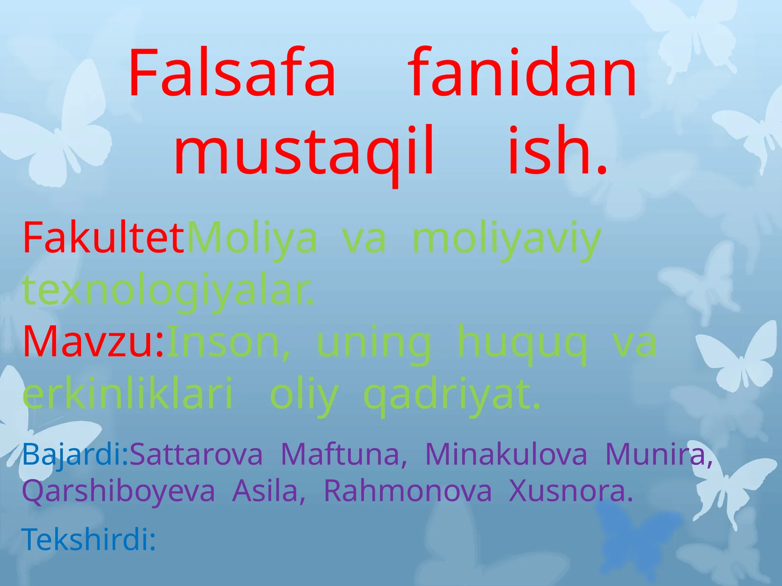 Inson, uning huquq va erkinliklari oliy qadriyat