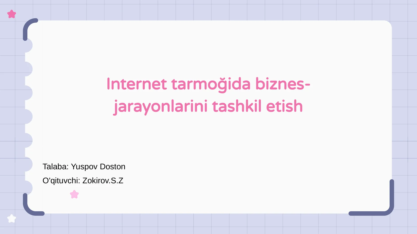 Internet tarmoğida biznes-jarayonlarini tashkil etish