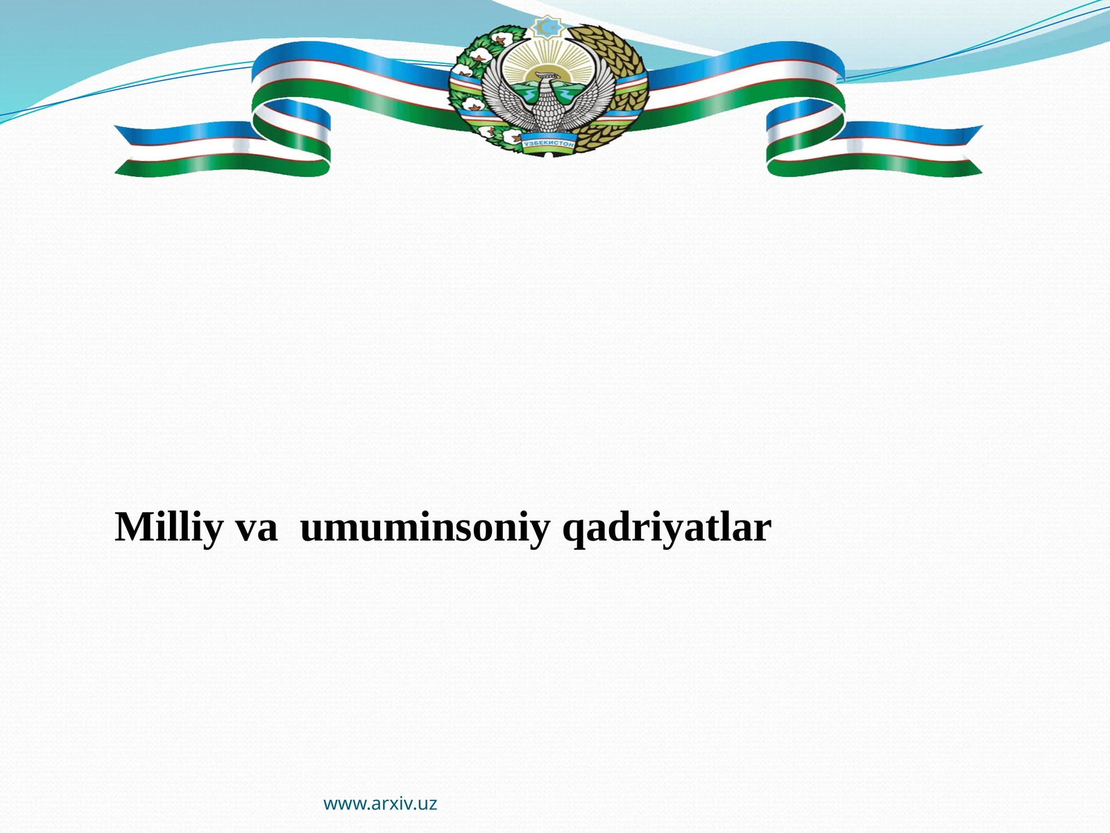 Milliy va umuminsoniy qadriyatlar
