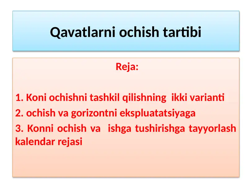 Qavatlarni ochishtartibi