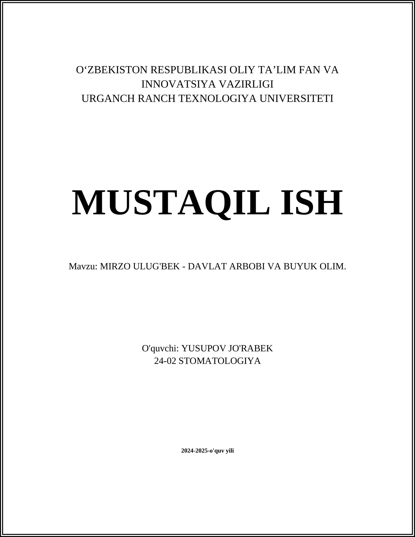 MIRZO ULUG'BEK - DAVLAT ARBOBI VA BUYUK OLIM