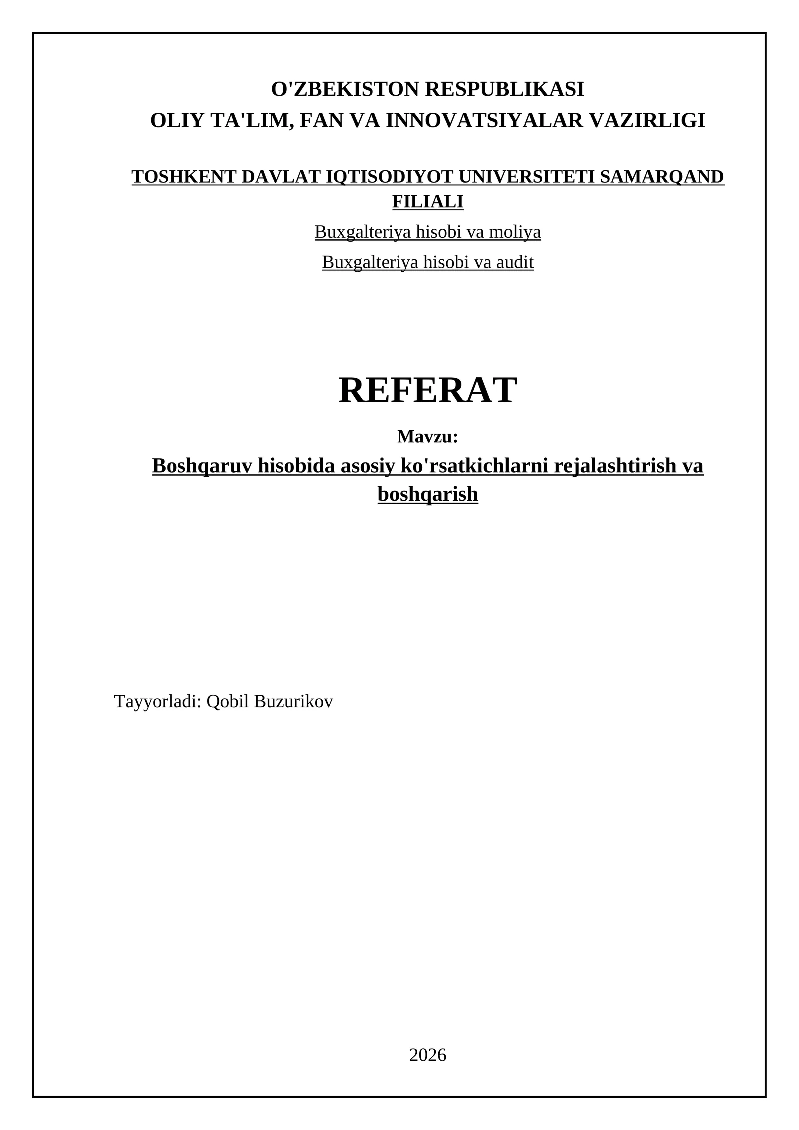 Boshqaruv hisobida asosiy ko'rsatkichlarni rejalashtirish va boshqarish