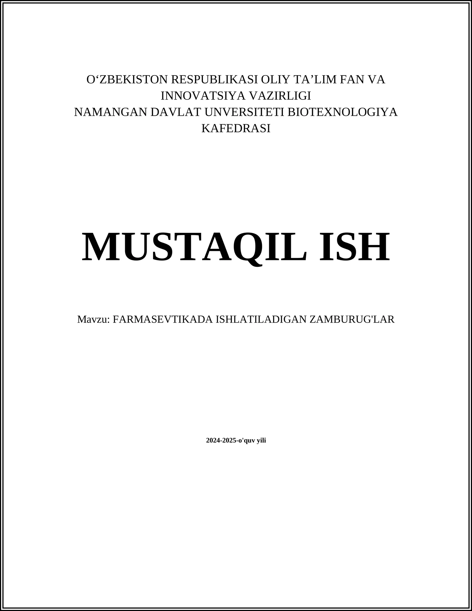 FARMASEVTIKADA ISHLATILADIGAN ZAMBURUG'LAR