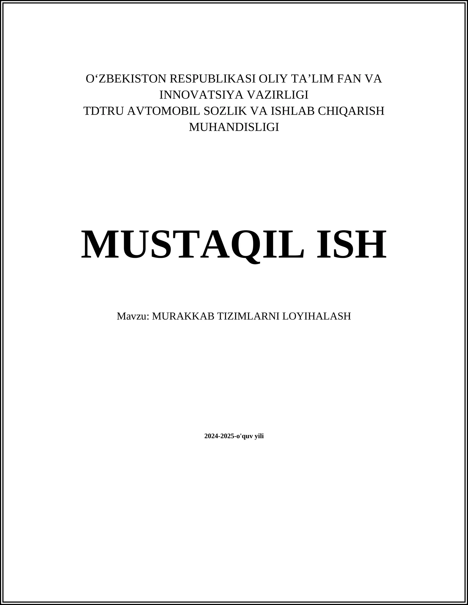 MURAKKAB TIZIMLARNI LOYIHALASH