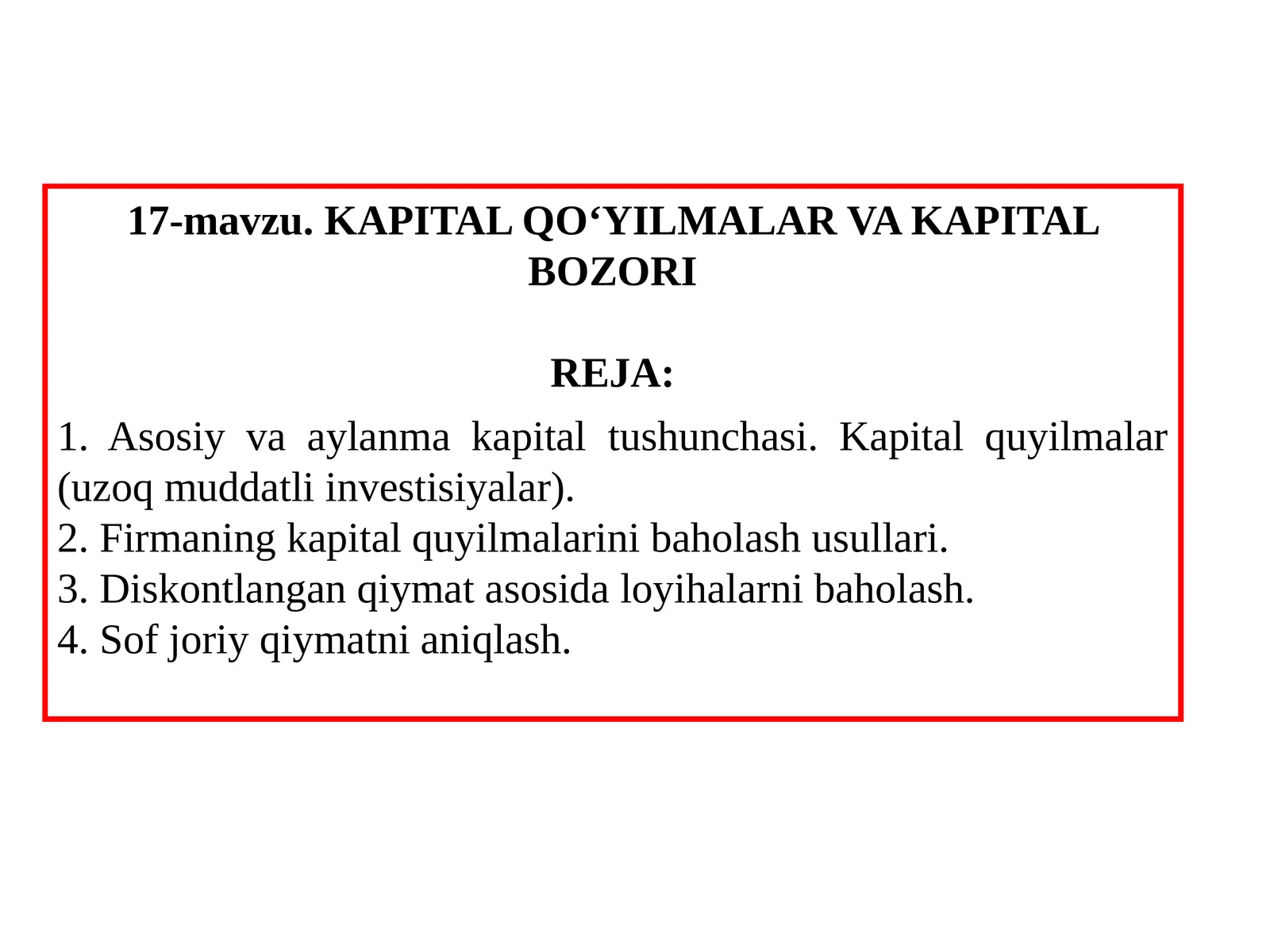 17-mavzu. KAPITAL QOʻYILMALAR VA KAPITAL BOZORI