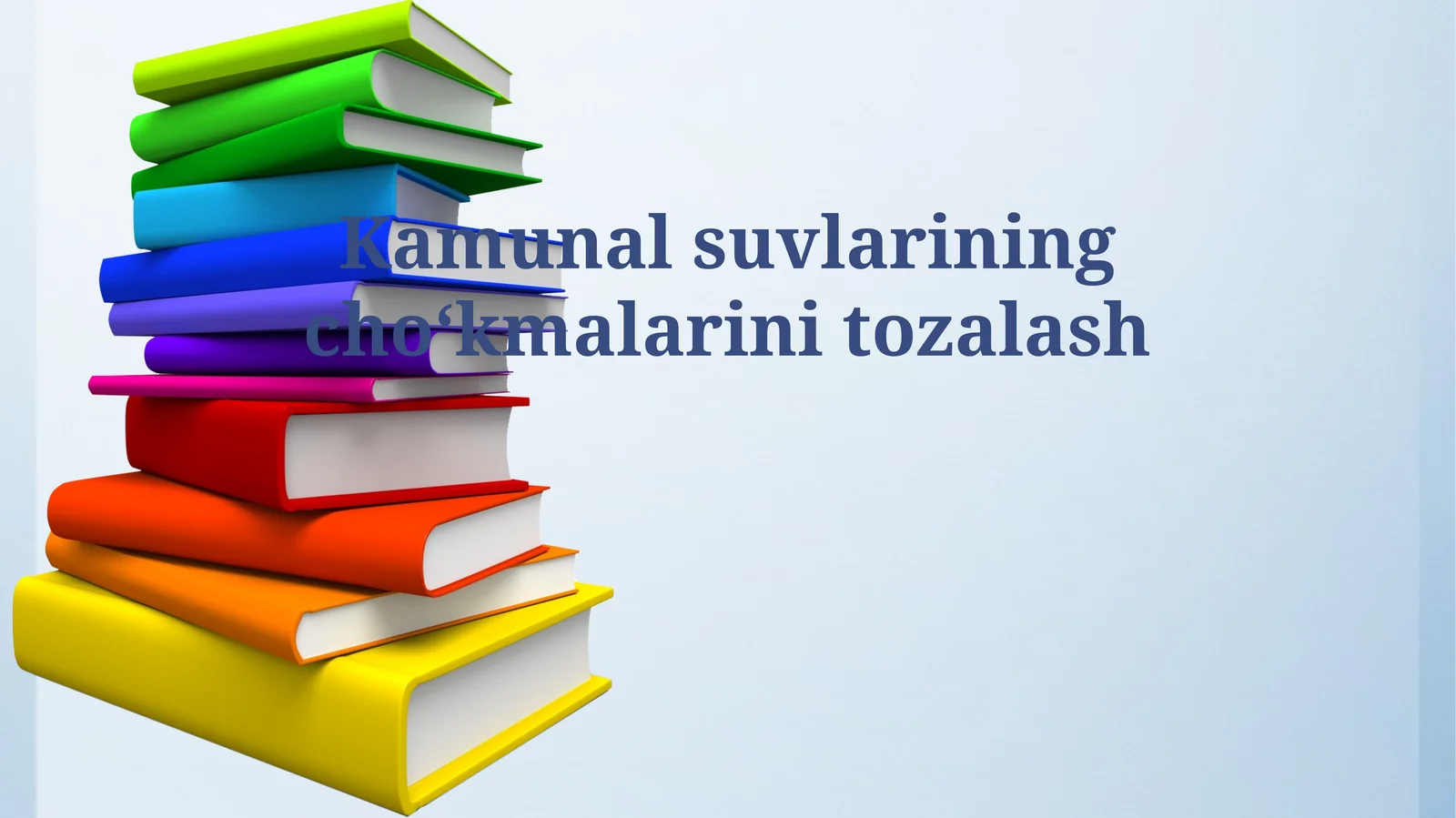 Kamunal suvlarining choʻkmalarini tozalash