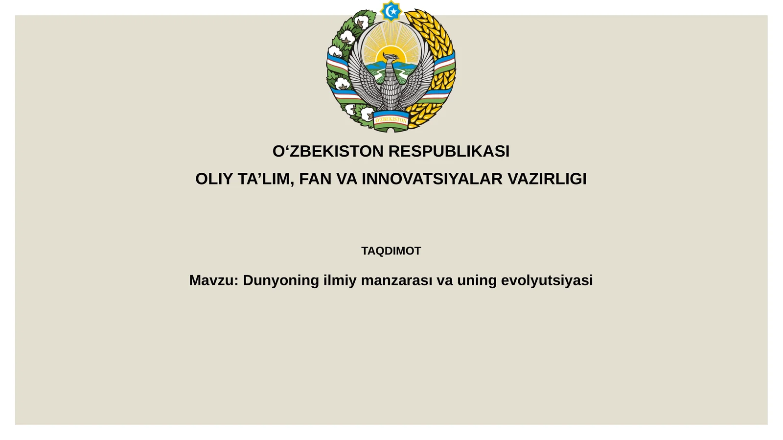 Dunyoning ilmiy manzarasivauning evolyutsiyasi