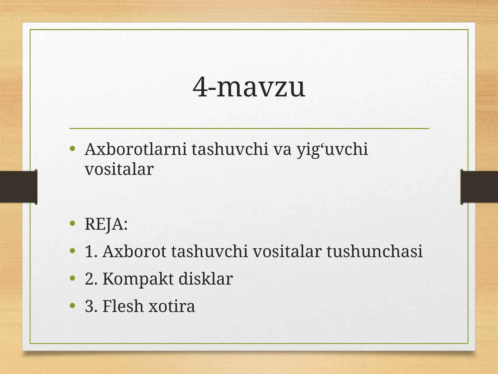 Axborotlarni tashuvchi va yig‘uvchi vositalar