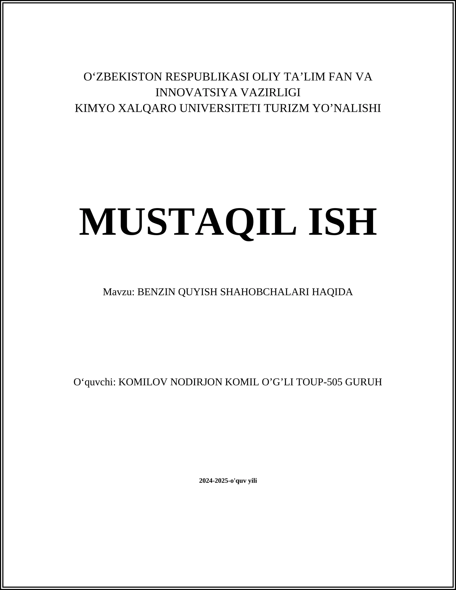 BENZIN QUYISH SHAHOBCHALARI HAQIDA