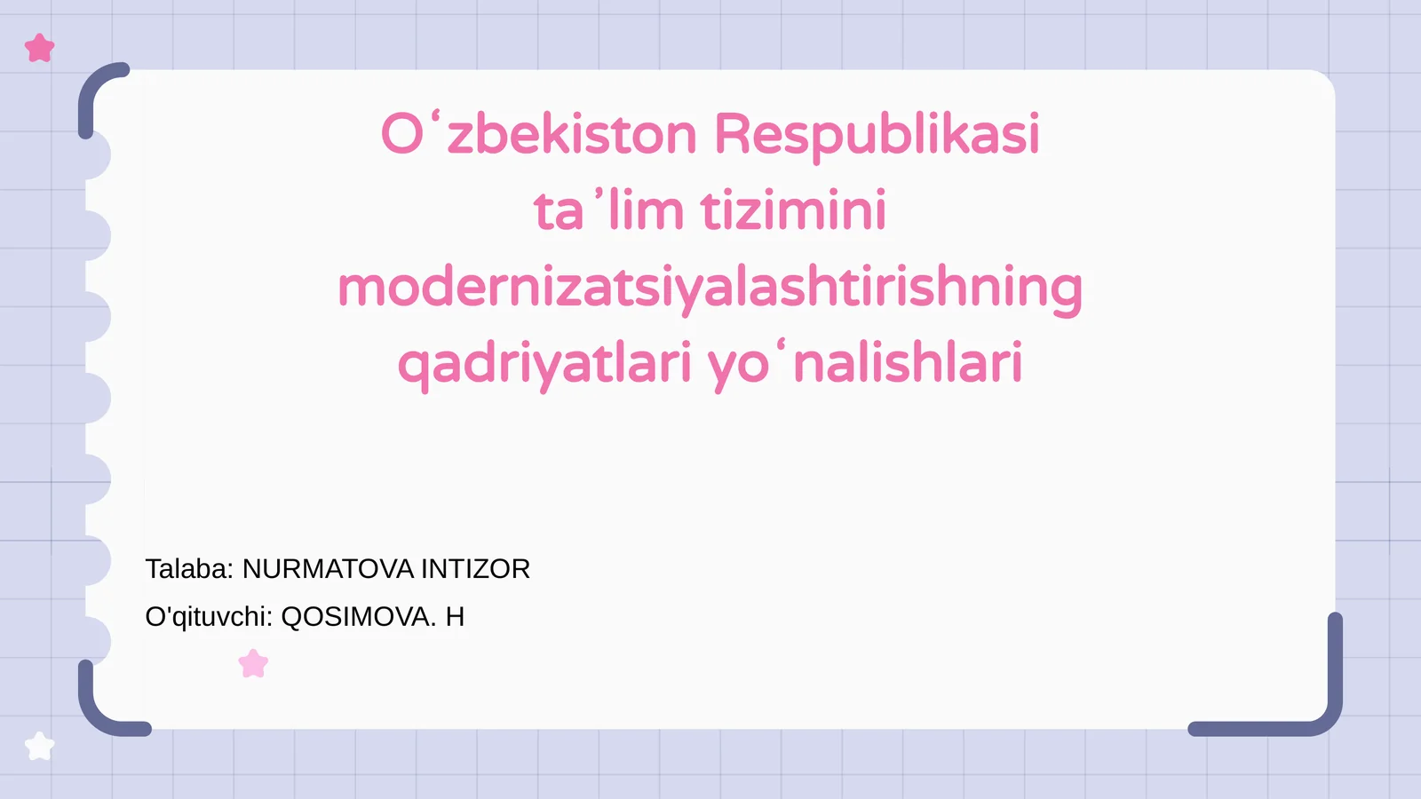 Oʻzbekiston Respublikasi taʼlim tizimini modernizatsiyalashtirishning qadriyatlari yoʻnalishlari