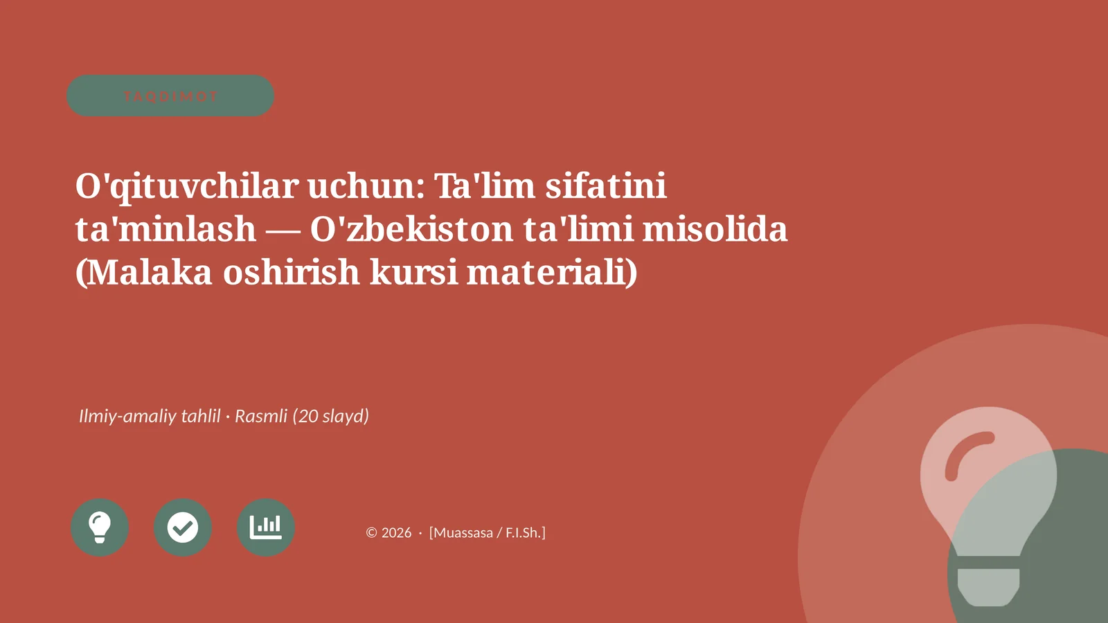 Ta'lim sifatini ta'minlash — O'zbekiston ta'limi misolida (Malaka oshirish kursi materiali)