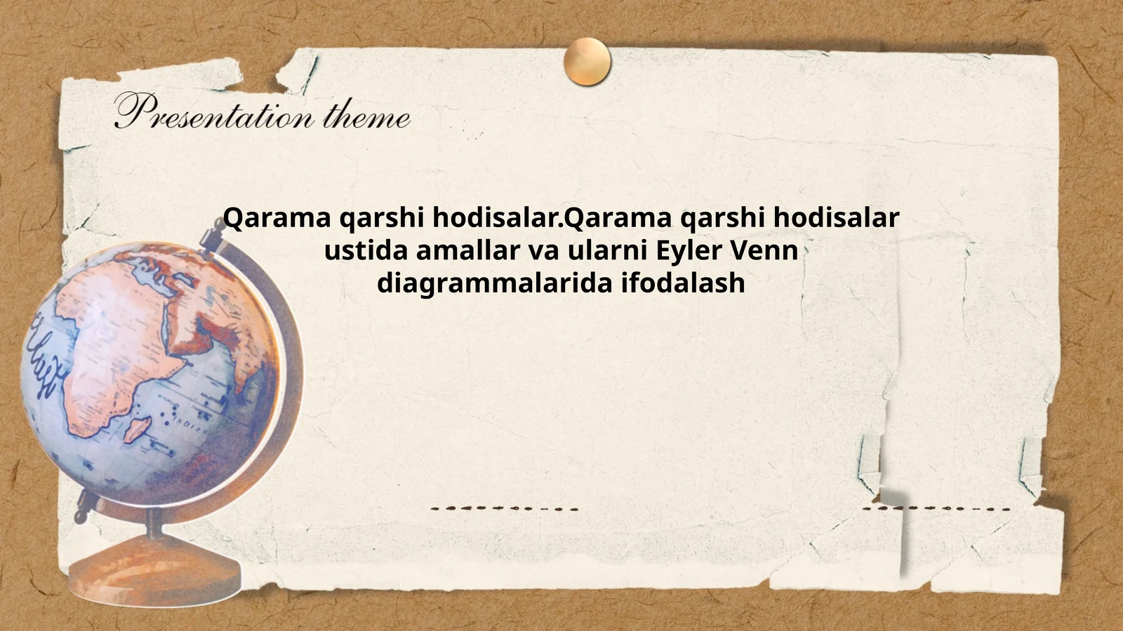 Qarama qarshi hodisalar.Qarama qarshi hodisalar ustida amallar va ularni Eyler Venn diagrammalarida ifodalash