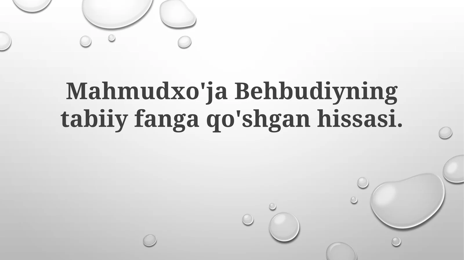 Mahmudxo'ja Behbudiyning tabiiy fanga qo'shgan hissasi