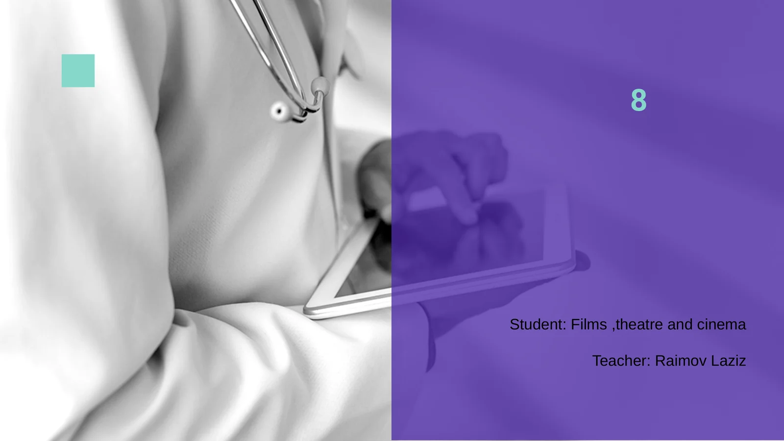 Student: Films,theatre and cinema