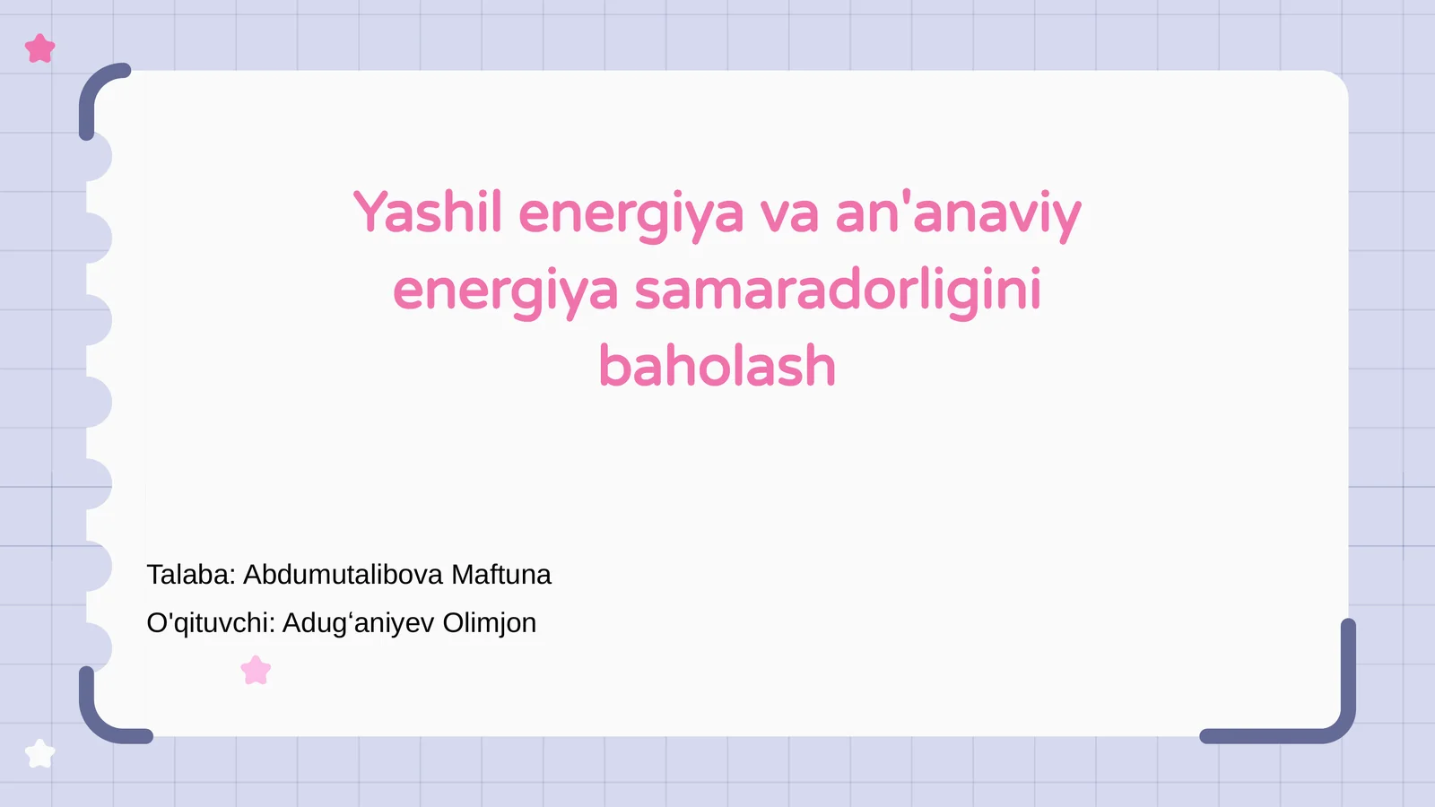 Yashil energiya va an'anaviy energiya samaradorligini baholash