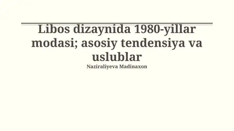 1980-yillar modasi: Libos dizayni