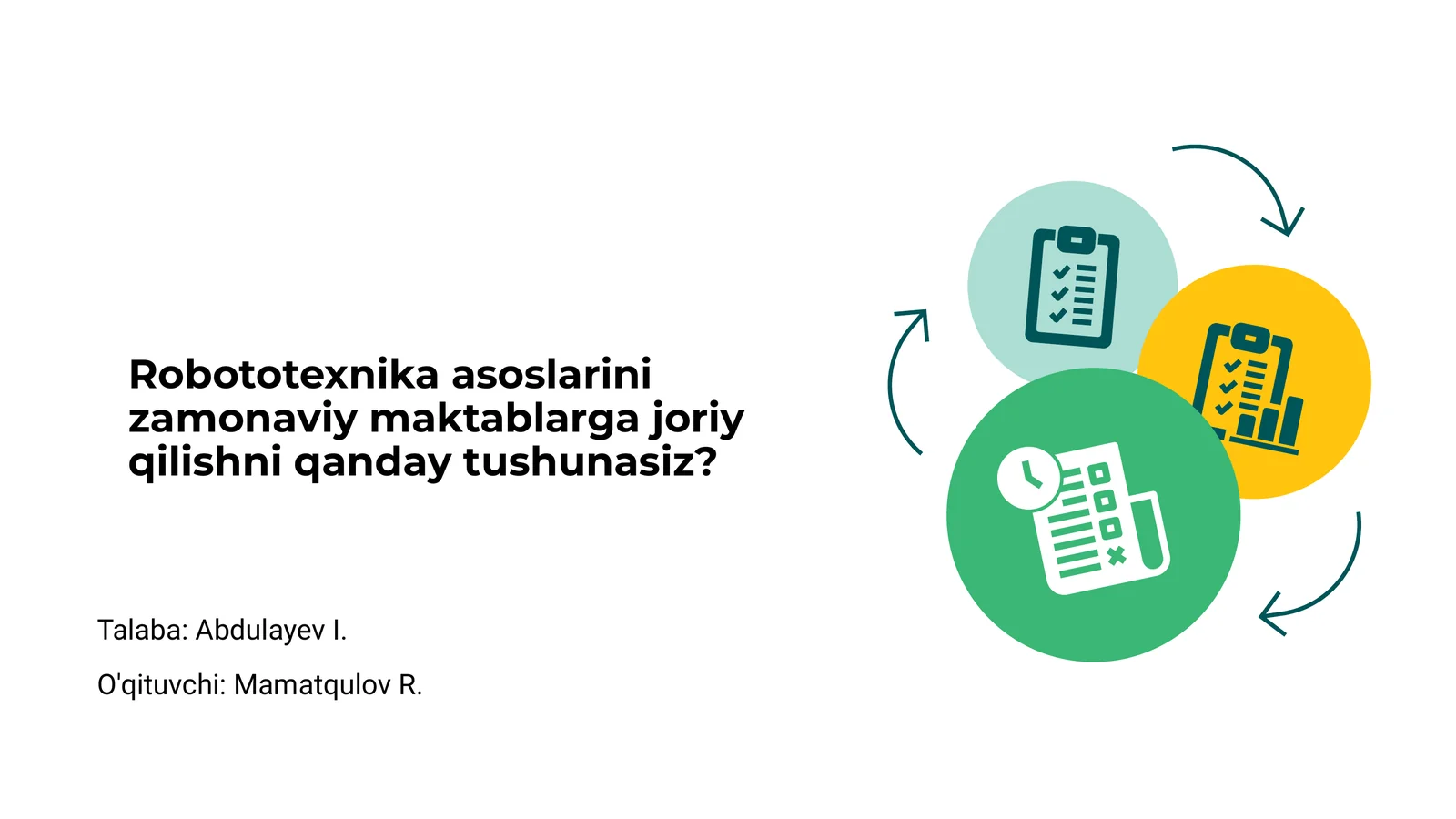 Robototexnika asoslarini zamonaviy maktablarga joriy qilish