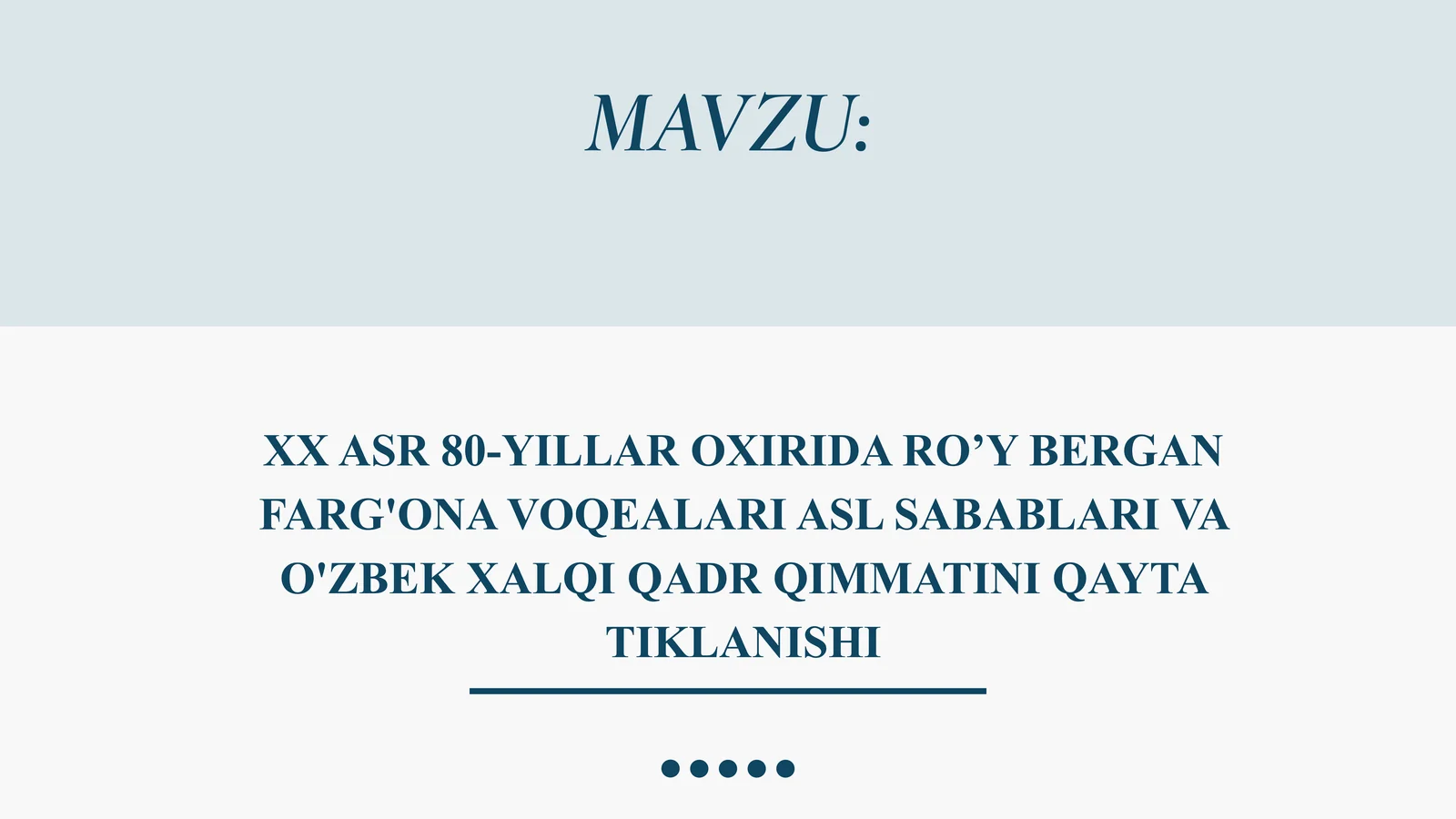 XX ASR 80-YILLAR OXIRIDA RO’Y BERGAN FARG'ONA VOQEALARI ASL SABABLARI VA O'ZBEK XALQI QADR QIMMATINI QAYTA TIKLANISHI