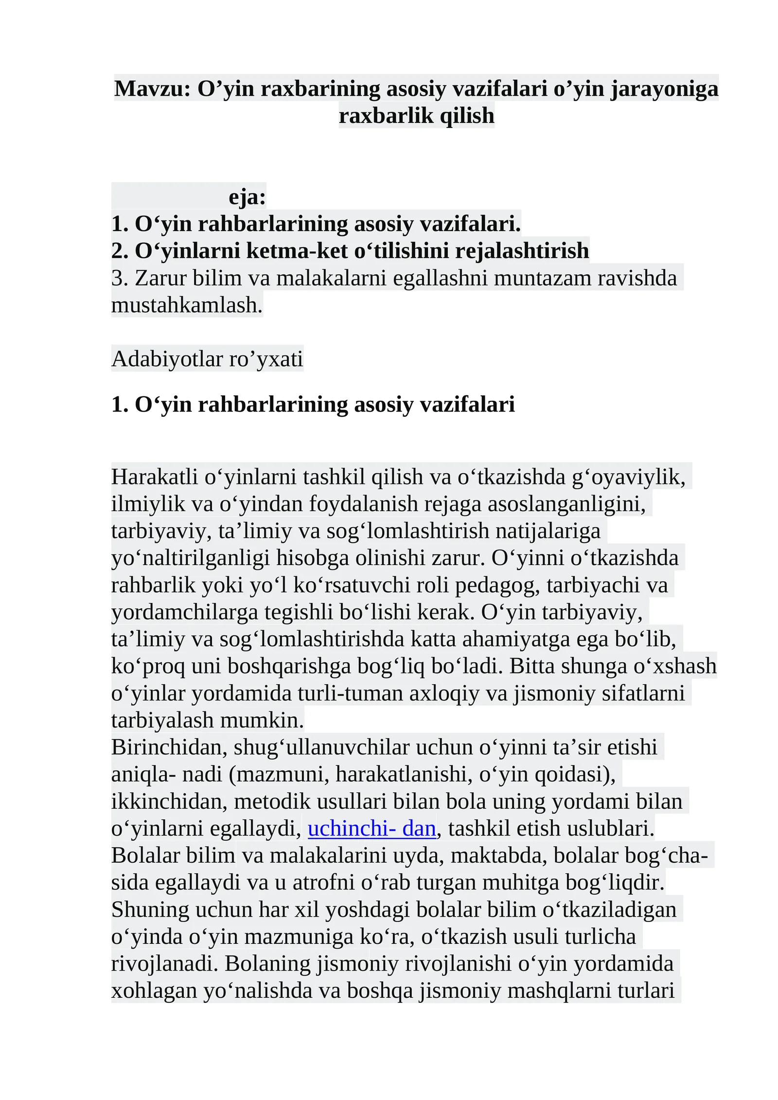 O’yin raxbarining asosiy vazifalari o’yin jarayoniga raxbarlik qilish