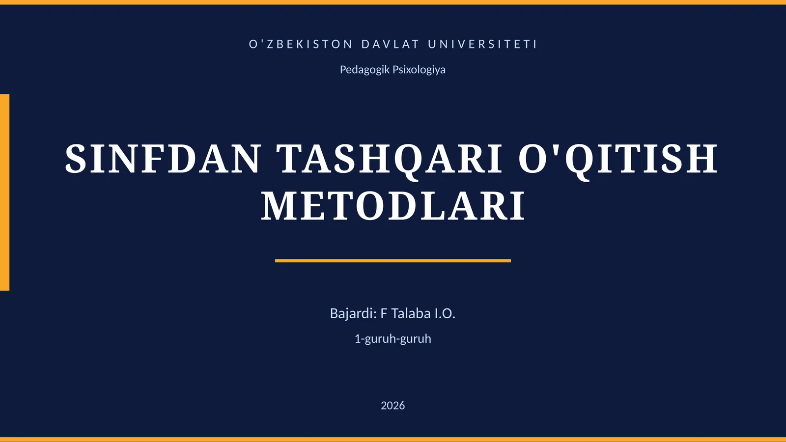 SINFDAN TASHQARI O'QITISH METODLARI