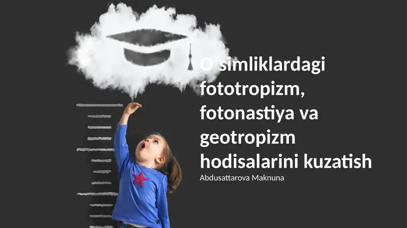 Oʼsimliklardagi fototropizm, fotonastiya va geotropizm hodisalarini kuzatish