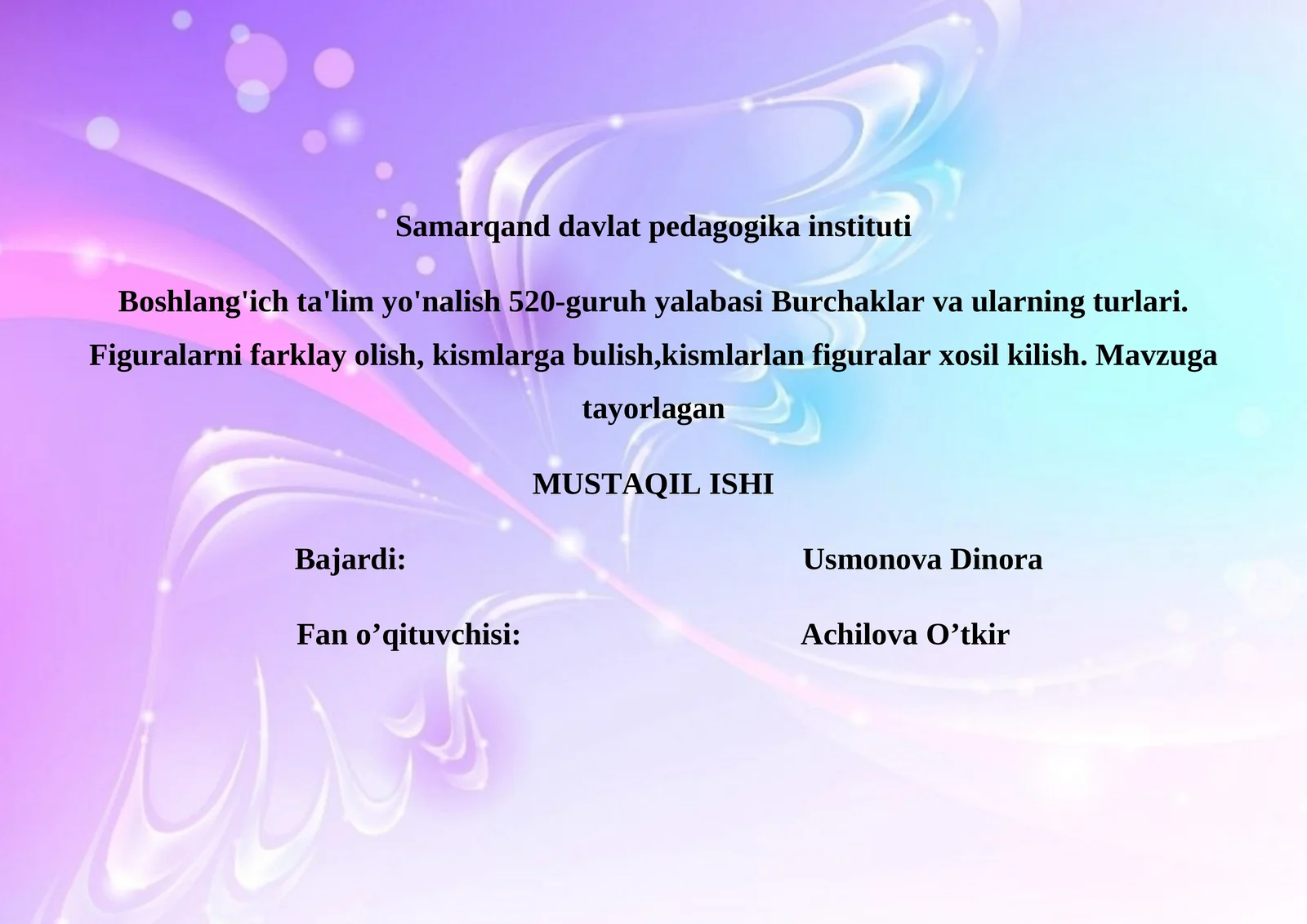 Burchaklar va qonunchilik turlari. Figuralarni farqlash, qismlarga bo'lish, qismlardan figuralar hosil qilish