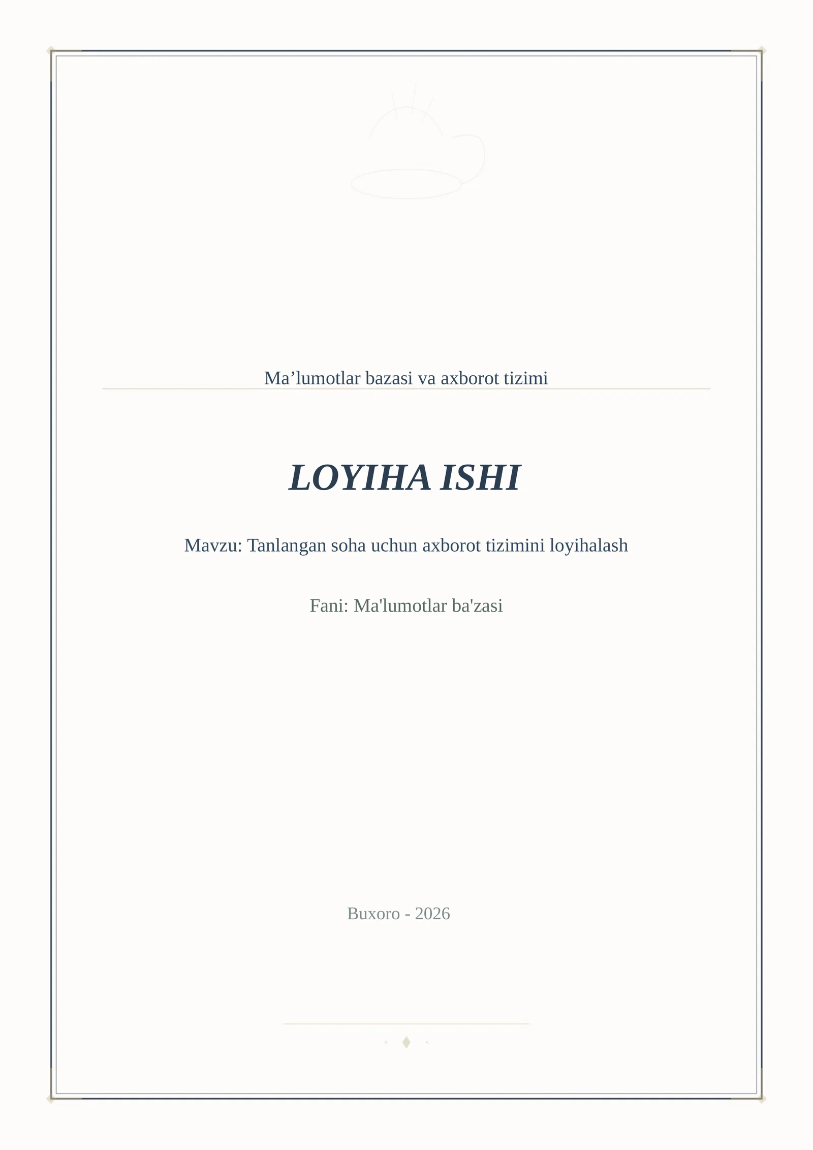 Tanlangan soha uchun axborot tizimini loyihalash